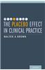 The Placebo Effect in Clinical Practice
