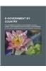 E-Government by Country: E-Government in Russia, E-Government in Saudi Arabia, E-Government in South Korea, E-Government in the United Arab Emi