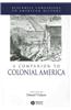 A Companion to Colonial America