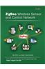 ZigBee Wireless Sensor and Control Network