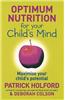 Optimum Nutrition For Your Child'S Mind