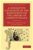 A Descriptive Catalogue of the Manuscripts in the Library of Lambeth Palace - 2 Volume Set