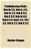 Triebfahrzeug (Vsb): Vsb Eb 2-5, Vsb EC 2-5, Vsb EC 2-2, Vsb B 3-4, Vsb C 3-3, Vsb Ed 4-4, Vsb B 2-3, Vsb E 2-2, Tb E 3-3, Vsb C 2-2, Vsb C