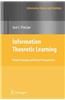 Information Theoretic Learning