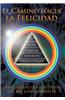 El Camino Hacia La Felicidad