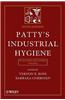 Patty's Industrial Hygiene: Evaluation and Control