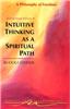 Intuitive Thinking as a Spiritual Path: A Philosophy of Freedom (Cw 4)