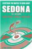 Everything You Wanted to Know about Sedona in a Nutshell
