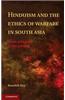 Hinduism and the Ethics of Warfare in South Asia
