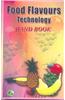 Food Flavours Technology Handbook
