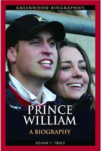Prince William: A Biography