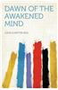 Dawn of the Awakened Mind