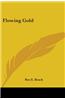 Flowing Gold