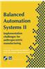 Balanced Automation Systems II: Implementation Challenges for Anthropocentric Manufacturing