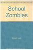 School Zombies