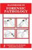 Handbook Of Forensic Pathology