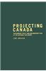 Projecting Canada: Government Policy and Documentary Film at the National Film Board