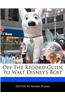 Off the Record Guide to Walt Disney's Bolt