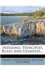 Indexing: Principles, Rules and Examples, ...