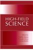 High-Field Science