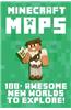 Minecraft Maps: 100+ Awesome New Worlds to Explore!