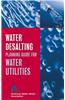 Water Desalting Planning Guide for Water Utilities