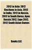 2012 in Asia: 2012 Elections in Asia, 2012 in India, 2012 in Russia, 2012 in South Korea, Apec Russia 2012, Expo 2012, 2012 South As