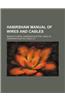 Habirshaw Manual of Wires and Cables; Manufacturers, Habirshaw Electric Cable Co