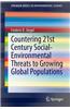 Countering 21st Century Social-Environmental Threats to Growing Global Populations