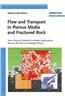 Flow and Transport in Porous Media and Fractured Rock: From Classical Methods to Modern Approaches