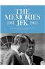The Memories: JFK 1961-1963