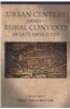 Urban Centers and Rural Contexts in Late Antiquity