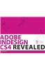 Adobe Indesign CS4 Revealed