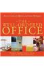 The Well-Ordered Office: How to Create an Efficient and Serene Workspace