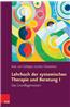 Lehrbuch Der Systemischen Therapie Und Beratung I: Das Grundlagenwissen