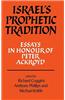 Israel's Prophetic Tradition: Essays in Honour of Peter R. Ackroyd
