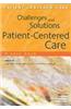 Challenges and Solutions in Patient-Centered Care