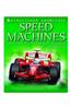 Kingfisher Knowledge: Speed Machines