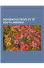 Indigenous Peoples of South America: Circum-Caribbean Tribes, Inca, Indigenous People of South America, Indigenous Peoples of Eastern Brazil, Indigeno