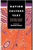 Nation, Culture, Text: Australian Cultural and Media Studies