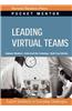 Leading Virtual Teams: Expert Solutions to Everyday Challenges