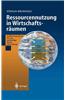 Ressourcennutzung in Wirtschaftsraumen: Stoffstromanalysen Fur Eine Nachhaltige Raumentwicklung