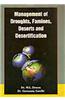 Management Of Droughts, Famines, Deserts And Desertification