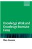 Knowledge Work and Knowledge-intensive Firms