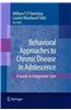 Behavioral Approaches to Chronic Disease in Adolescence: A Guide to Integrative Care