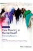 Care Planning in Mental Health