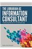 Librarian as Information Consultant