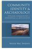 Community Identity and Archaeology: Dynamic Communities at Aphrodisias and Beycesultan