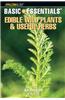 Basic Essentials Edible Wild Plants and Useful Herbs