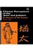 Chinese Perceptions of the Jews' and Judaism: A History of the Youtai